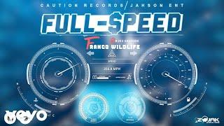 Franco Wildlife - Full Speed Official Audio