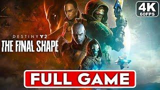 DESTINY 2 THE FINAL SHAPE Gameplay Walkthrough CAMPAIGN FULL GAME 4K 60FPS PS5 - No Commentary