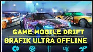 Game Mobil Drift Grapic Ultra Offline