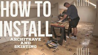 How To Install Architrave And Skirting