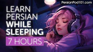 Learn Persian While Sleeping 7 Hours - Learn ALL Basic Phrases