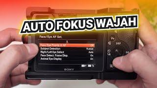 Cara Aktifkan Auto Fokus Wajah Kamera Sony A6400 - FaceEye Priority in AF