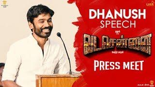 VADACHENNAI - Dhanush Speech at Press Meet  Vetri Maaran  Wunderbar Films