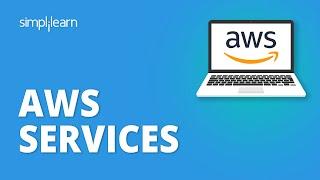 AWS Services Overview  Introduction To AWS Services  AWS Tutorial For Beginners  Simplilearn