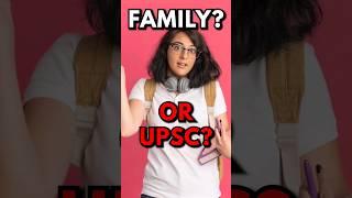 बोल Ladki Family या UPSC?  UPSC Motivational Story #iasmotivation #upscmotivation