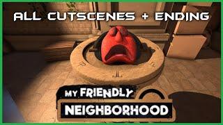 My Friendly Neighborhood - All CutscenesBosses + TRUE GOOD ENDING