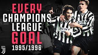 EVERY Juventus Champions League Goal 19951996  Ravanelli Del Piero Vialli & More