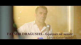 FATMIR DRAGUSHA  - Gjurmët në zemër cover Gafurr Murati