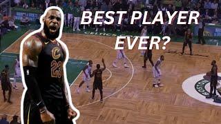 Why 2018 LeBron James is the GREATEST Player weve ever seen.