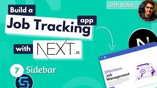 Build a Job Tracking App with Next.js #7 Sidebar