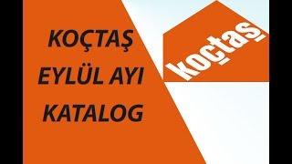 KOÇTAŞ EYLÜL KATALOG 2018  KOÇTAŞ İNDİRİM  KOÇTAŞ KAMPANYA