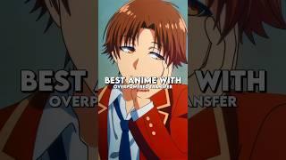 Best anime with overpowered transfer student  part 2 #shorts #anime #animeedit