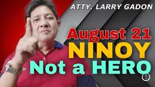 August 21 NINOY not a HERO