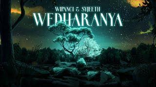 Wipanci & Syjeeth - Wedharanya  Official Visulizer