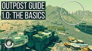 Starfield Outpost Guide 1.0 - The Basics Extractors Switches Base Building & More