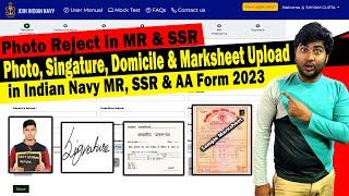 Photo Upload in Navy MR 2023  SSR & AA Photo Marksheet Domicile Upload Navy MR SSR & AA Form