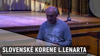 Словацьке коріння Л.ЛенартаSlovenské korene L.LenartaСловацькі поглядиSlovenské pohľady