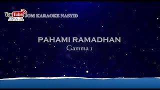 Gamma1 - Pahami Ramadhan + Karaoke Minus-One HD