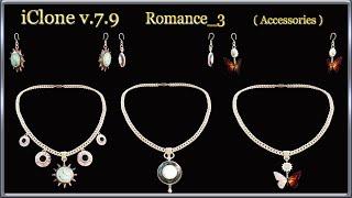 iClone v 7 9 Romance Accessories