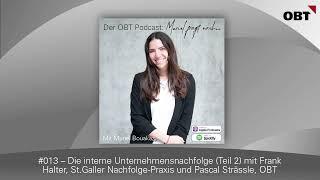 #013 – Die interne Unternehmensnachfolge Teil 2 mit Frank Halter und Pascal Strässle.