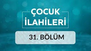 Yuvamızın Bir Tanesi - Çocuk İlahileri