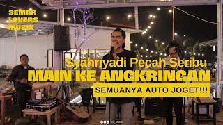 Syahriyadi - Pecah Seribu Live @akj_semar  Hanya dia yang ada diantara jantung hati