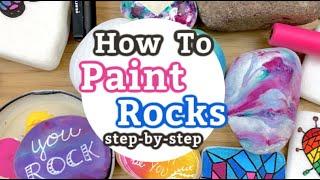 How to Paint Rocks Step by Step  Rock Painting for BEGINNERS  Start Stone Painting Today