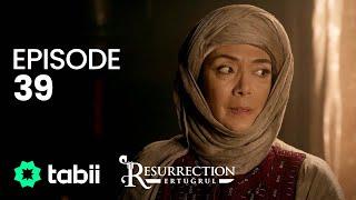 Diriliş Ertuğrul 39. Bölüm