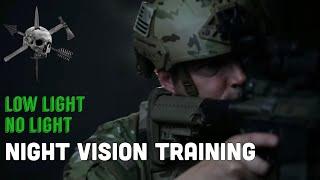 Night Vision Training  Tactical Rifleman