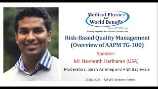 MPWB Webinar  Risk-Based Quality Management Overview of AAPM TG-100