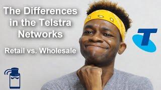 Telstra Retail Network & Telstra Wholesale Network Explained  Comparison