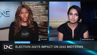 Nayyera Haq on Election 2021’s Impact on 2022 Midterms