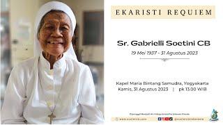 LIVE Ekaristi Requiem Sr. Gabrielli Soetini CB Kamis 31 Ags 2023 pk 13.00 WIB