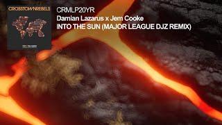 Damian Lazarus - Into The Sun Major League Djz Remix