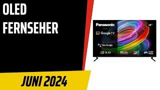 TOP–6. Die besten OLED Fernseher. Juni 2024. Test & Vergleich  Deutsch