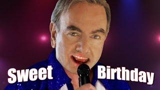 Neil Diamond Sweet Birthday  by HAPPY DIAMOND