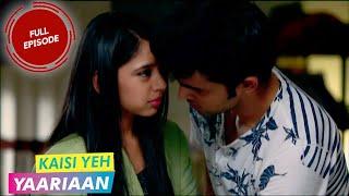 Kaisi Yeh Yaariaan  Episode 94  Getting Together