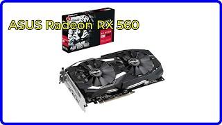 Review ASUS Radeon RX 560. ESSENTIAL details.