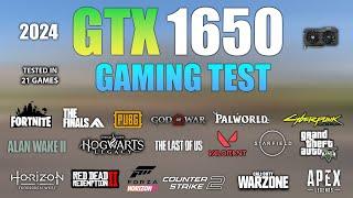 GTX 1650  Test in 21 Games IN 2024