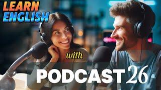 Learn English with podcast 26 for beginners to intermediates THE DAILY WORDS  Easy English podcast