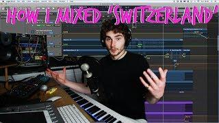 How I Mixed Switzerland Mixing Ambient Music