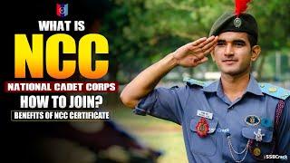 What Is NCC  How To Join NCC  NCC Certificate Benefits