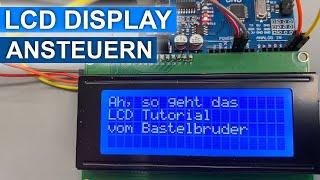 LCD Display ansteuern mein kleines Tutorial