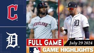 Cleveland Guardians Vs. Detroit Tigers FULL GAME HIGHLIGHTS July 29 2024  MLB Highlights 2024