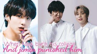 When kook bunk his college and jimin punished himOneshot#vminkook