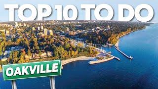 Top 10 THINGS TO DO In Oakville Ontario