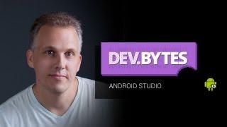 DevBytes Android Studio