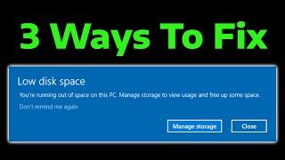 How To Fix Low Disk Space in Windows 11 Not Enough Space