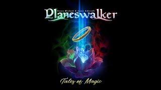 Planeswalker - Tales of Magic Official Lyric Video