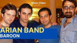 Baroon Rain - Arian Band - Music Video - بارون - گروه آریان- موزیک ویدیو